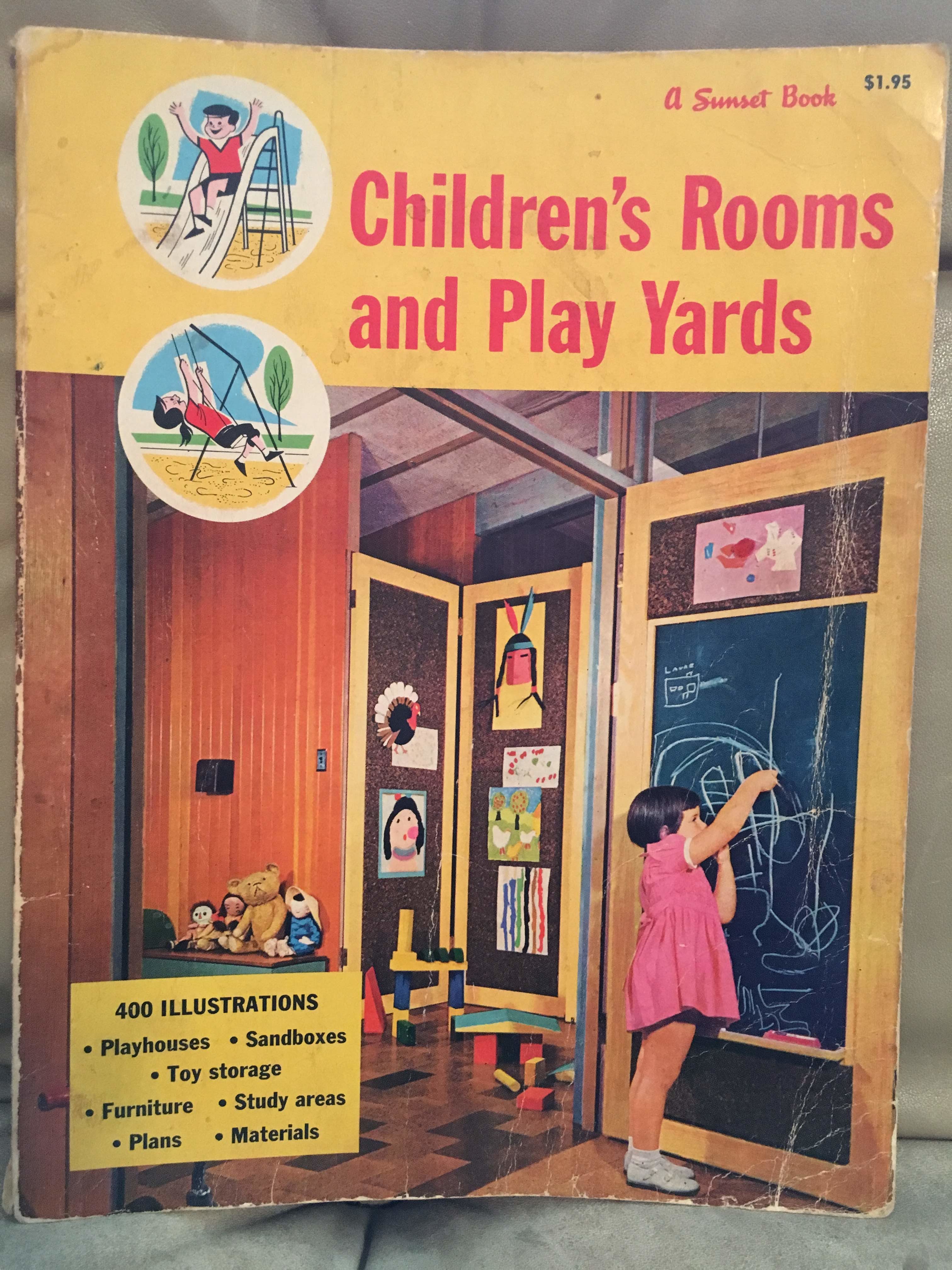 Children's Rooms and Play Yards A Sunset Book Sharing Your Home with Children Getting Organized The Best Unschooling Books That Aren't About Unschooling Homeschooling Portland Homeschooling Resources Carolyn Groves