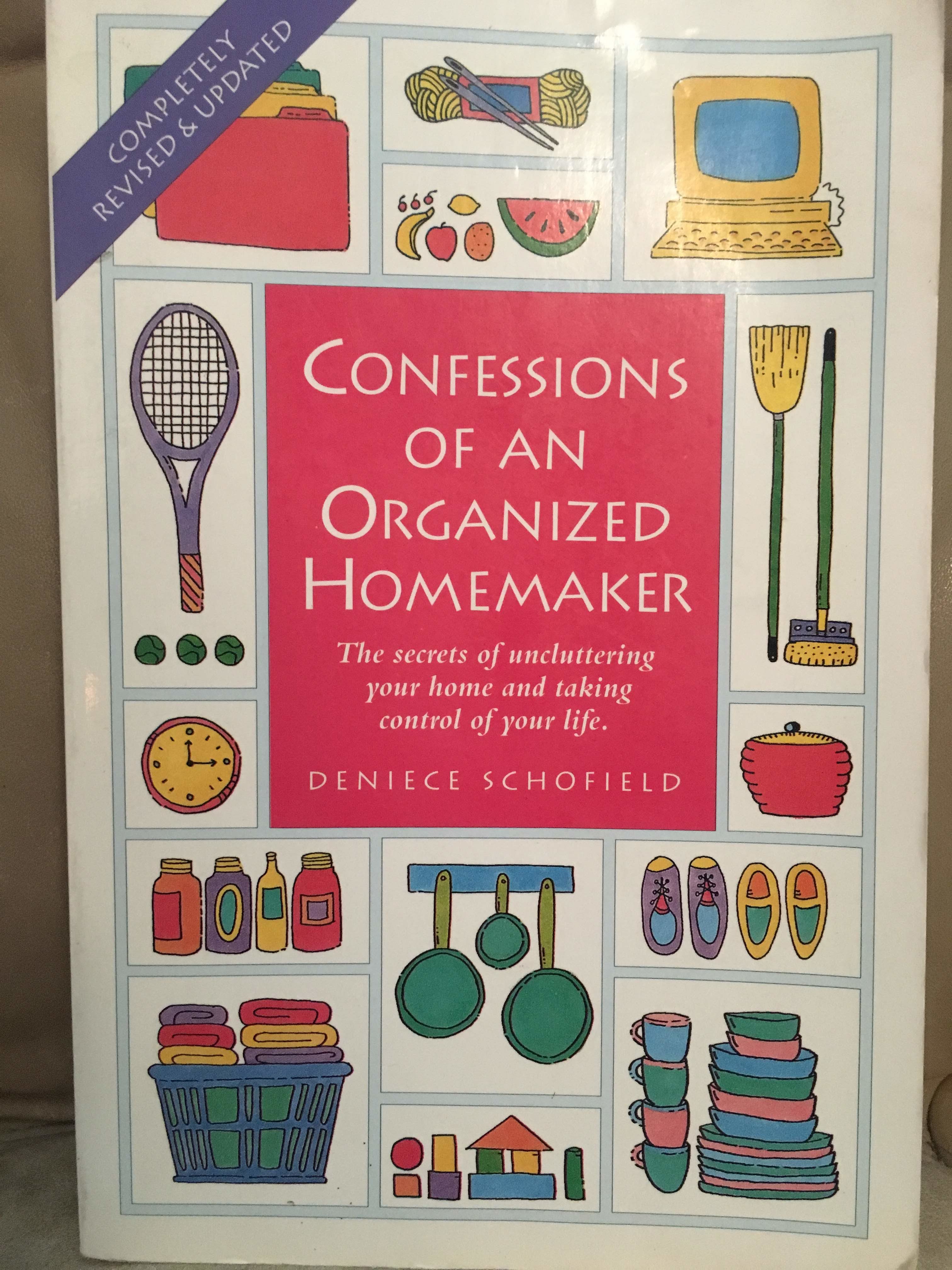 Confessions of an Organized Homemaker Denice Schofield Sharing Your Home with Children Getting Organized The Best Unschooling Books That Aren't About Unschooling Homeschooling Portland Homeschooling Resources Carolyn Groves